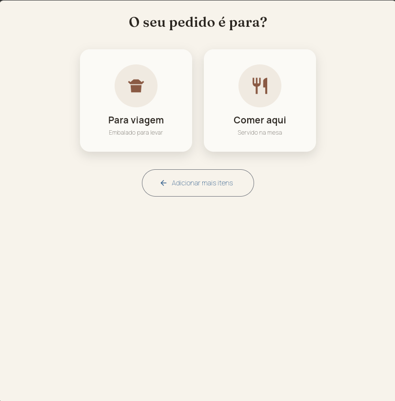 Tela “O seu pedido é para?” com as opções Para viagem e Comer aqui.